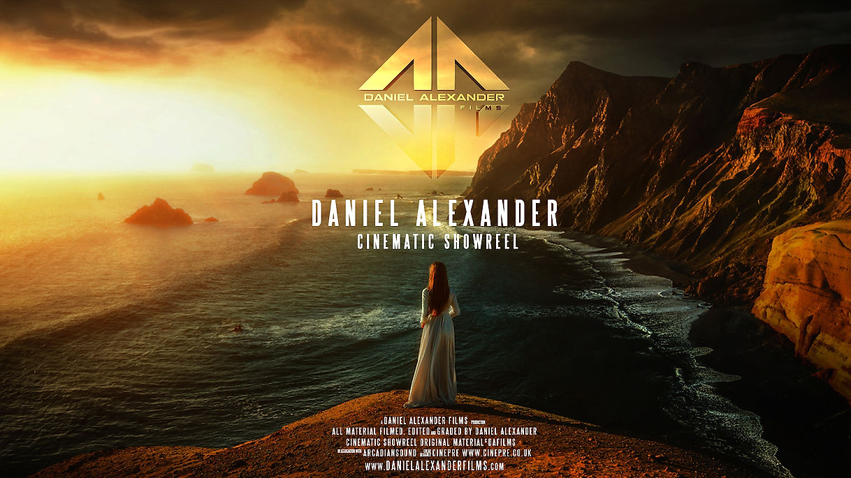 Cinematic Showreel - Daniel Alexander